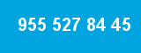 955 527 84 45